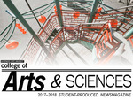 College of Arts and Sciences Student Newsmagazine by College of Arts and Sciences
