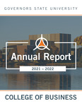 Governors State University College of Business Annual Report - 2021-2022 by College of Business