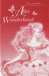 Alice in Wonderland [Ballet] by Salt Creek Ballet