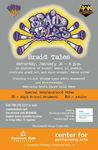 Braid Tales by Center for Performing Arts