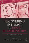 Recovering Intimacy in Love Relationships: A Clinician's Guide by Jon Carlson and Len Sperry